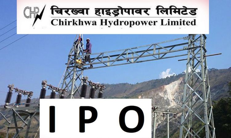 चिरख्वा हाइड्रोपावरको आइपीओ बिक्री खुला