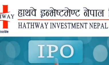 हाथवे इन्भेष्टमेन्टको आइपीओमा आवेदन दिने आज अन्तिम दिन